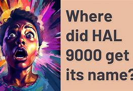 Image result for Hal 9000 and Sal 9000