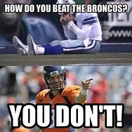 Image result for Funny Denver Broncos Memes