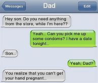 Image result for Funny Text Messages From Dad