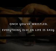 Image result for Short Wrestling Quotes