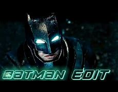 Image result for Batman Edit