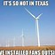 Image result for Texas Sarcastic Meme