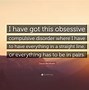 Image result for Quotes About OCD