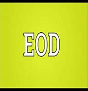 Image result for EOD Full Form
