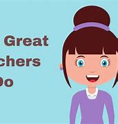Image result for Things Teachers Should Do