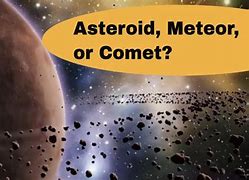 Image result for Meteors Asteroids and Comets for Kids