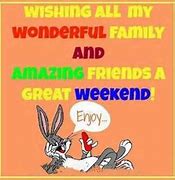 Image result for Fabulous Weekend Meme