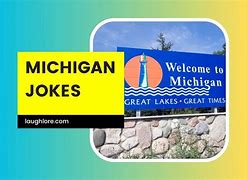 Image result for Jokes About Michigan