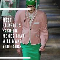 Image result for Fashion Office Meme