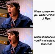 Image result for Flynn Breaking Bad Memes
