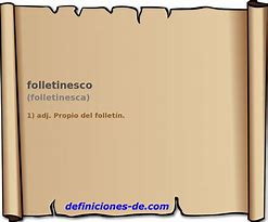 Image result for folletinesco