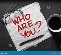 Image result for Who Are You Saying
