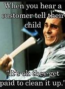 Image result for Funny Memes We Are Your Only Client