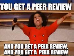 Image result for Kennedy Get a Peer Review Meme