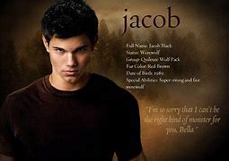 Image result for Twilight Quotes Jacob