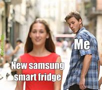 Image result for Samsung Fridge Meme