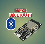 Image result for Esp32 Bluetooth