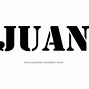 Image result for Juan Name in Elegant