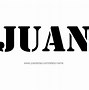 Image result for Juan Full Name