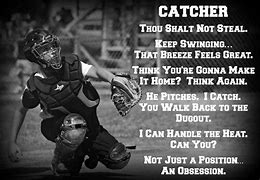Image result for Baseball Catcher Quotes
