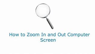 Image result for How to UnZoom Screen