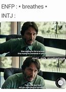 Image result for ENFP and INFP Memes