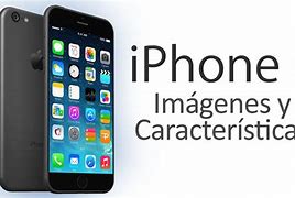 Image result for iPhone 6 Caracteristicas