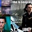 Image result for Loki Meme Art