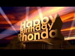 Image result for Happy Birthday Rhonda Meme