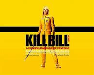 Image result for Kill Bill Movie Pics