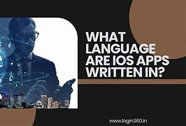Image result for What Are Most iOS Apps Written In