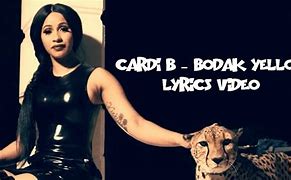 Image result for Cardi B Bodak Yellow Lyrics
