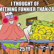 Image result for Funnier than 24