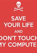 Image result for Don't Touch My Computer Wallpaper Cute