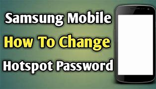 Image result for How to Change My Hotspot Password Samsong S21