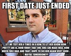 Image result for Modern Dating Memes