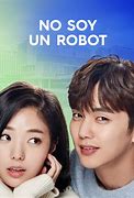 Image result for No Soy Un Robot