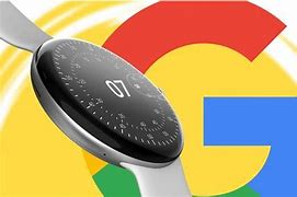 Image result for Google Pixel Smartwatch