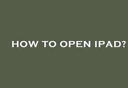 Image result for How to Open iPad Hardware