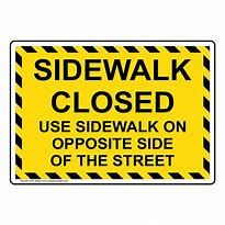 Image result for Please Use Sidewalk Sign