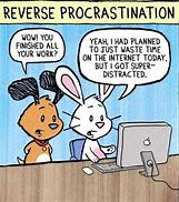 Image result for Procrastination Funny Phrases