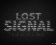 Image result for Signal Lost Black Background