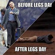 Image result for Funny Leg Day Memes