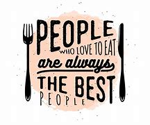 Image result for Restaurant Love Quotes