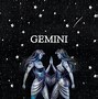 Image result for Gemini Pics