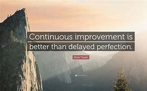 Image result for Quotes About Continuous Improvement