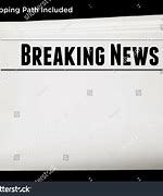 Image result for Breaking News Blank