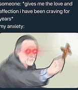 Image result for Anxiety Meme Template