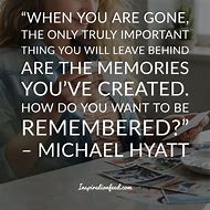 Image result for Inspirational Quotes Memory