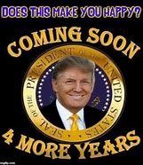 Image result for 4 More Years Meme